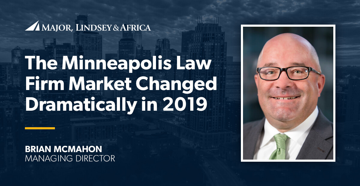 The Minneapolis Law Firm Market Changed Dramatically in 2019